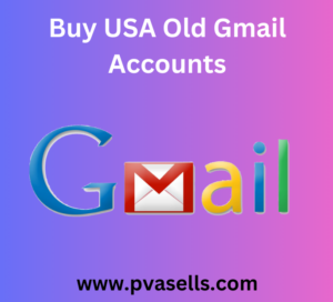 Buy USA Old Gmail Accounts