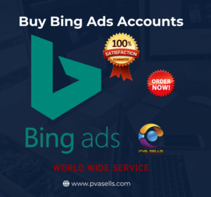 Buy Bing Ads Accounts