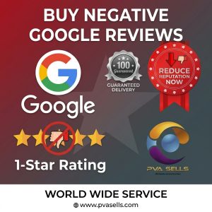 Buy Negative Google Reviews