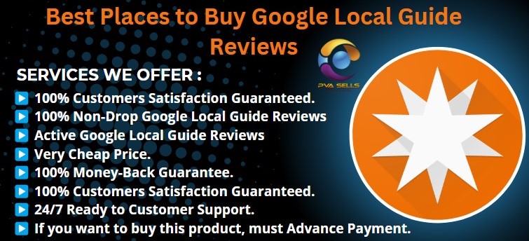 Best Places to Buy Google Local Guide Reviews