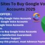 Best Sites To Buy Google Voice Accounts 2025