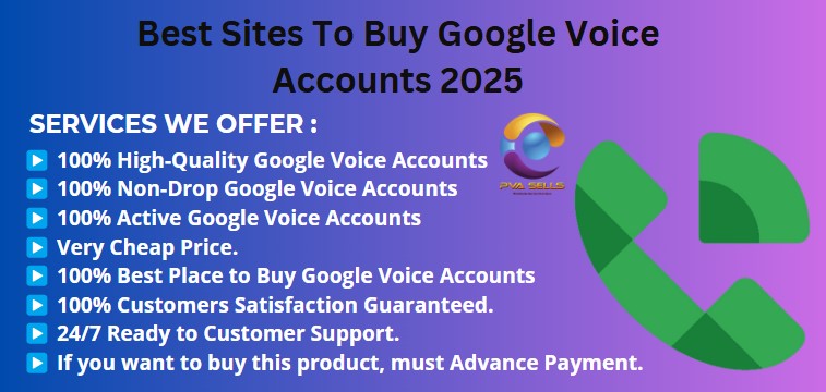 Best Sites To Buy Google Voice Accounts 2025