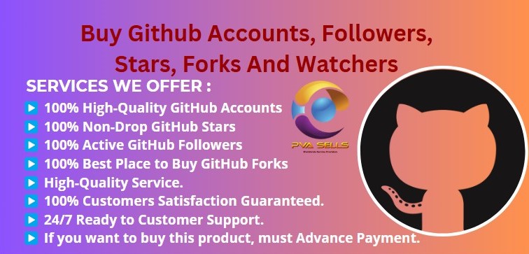 Buy GitHub Accounts, Followers, Stars, Forks, and Watchers