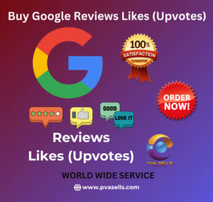 Buy Google Reviews Likes (Upvotes)