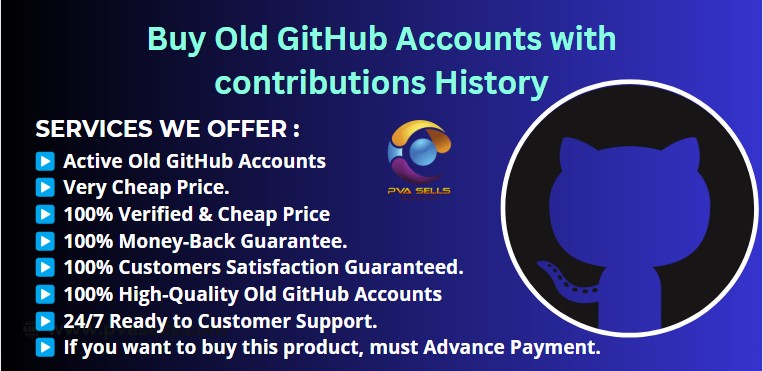 Buy Old GitHub Accounts with contributions History