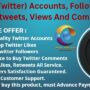 Buy X (Twitter) Accounts, Followers, Likes, Retweets, Views And Comments