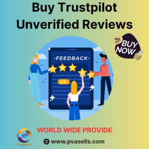 Buy Trustpilot Unverified Reviews